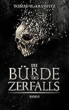 Die Bürde des Zer...