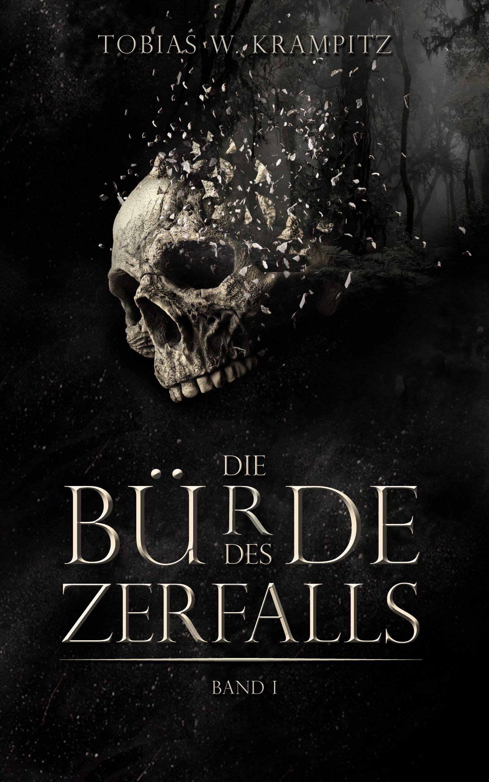 Die Bürde des Zerfalls: Band 1 (German Edition)