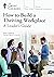Great Courses: How to Build a Thriving Workplace