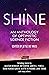 SHINE: An Anthology of Opti...