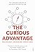 The Curious Advantage