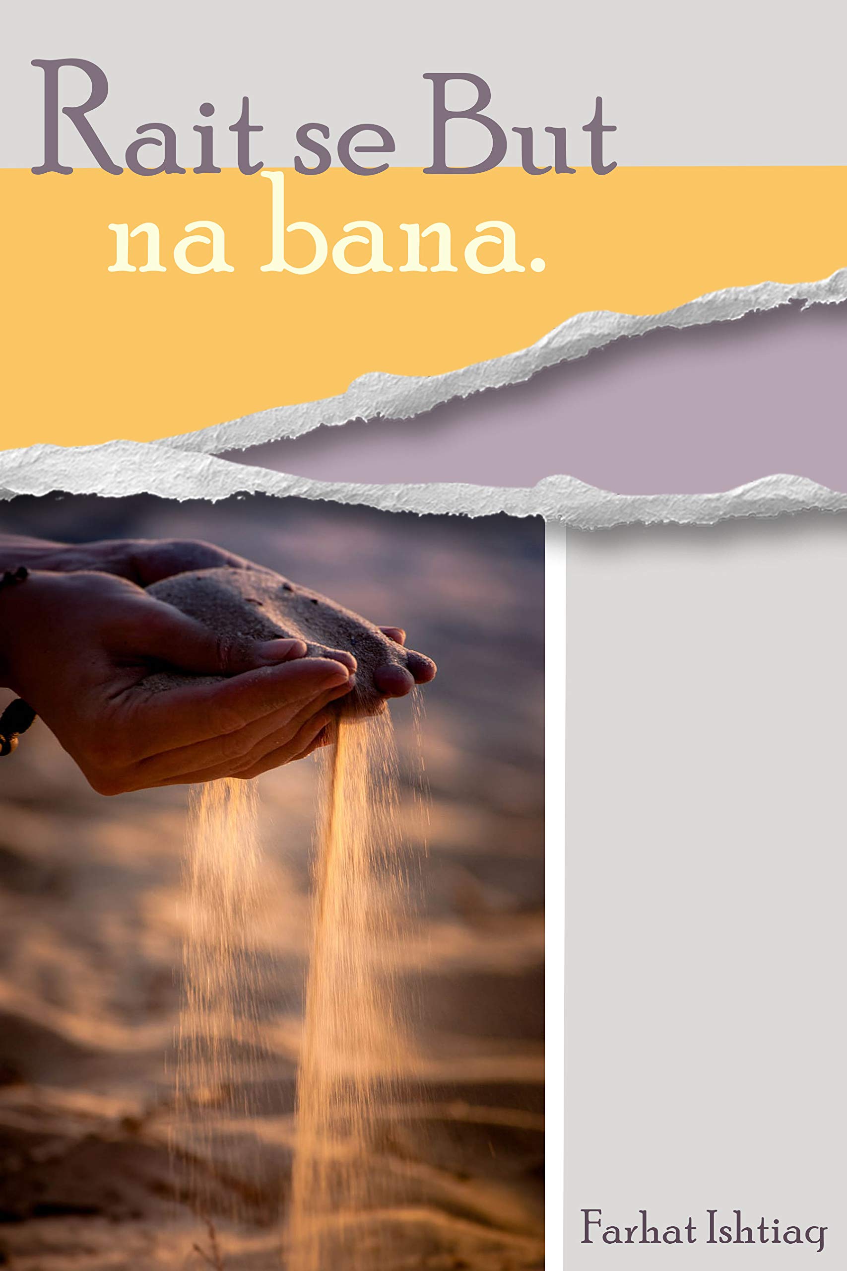 Rait Se But Na Bana (Roman Urdu Edition)