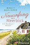 Neuanfang mit Meerblick by Birgit Schlieper Neuanfang mit Meerblick by Birgit Schlieper