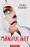 Manpuliert by Teri Terry