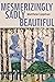 Mesmerizingly Sadly Beautiful (Four Way Books Levis Prize in Poetry)