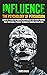 Influence The Psychology of Persuasion  by James Dalio