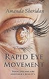 Rapid Eye Movement