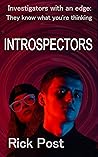 Introspectors: Investigators with an edge: they know what you're thinking