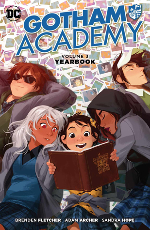 Gotham Academy, Volume 3: Yearbook (Paperback)