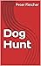 Dog Hunt