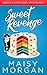 Sweet Revenge (Sweets Shop,...