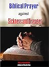 Biblical Prayer a...