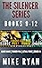 The Silencer Series Box Set Books 9-12 by Mike  Ryan