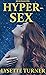Hyper-Sex (Moonglow Book 1) by Lysette Turner