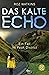 Das kalte Echo: Ein Fall im Peak District (German Edition)