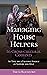 Managing House Helpers in Cross-Cultural Contexts: So They are a Valuable Source of Support and Help
