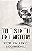 The Sixth Extinction by Richard E. Leakey