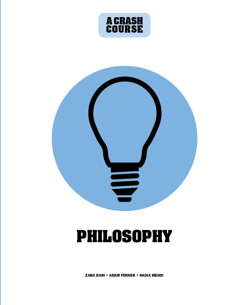 Philosophy: A Crash Course: Become An Instant Expert (Kindle Edition)