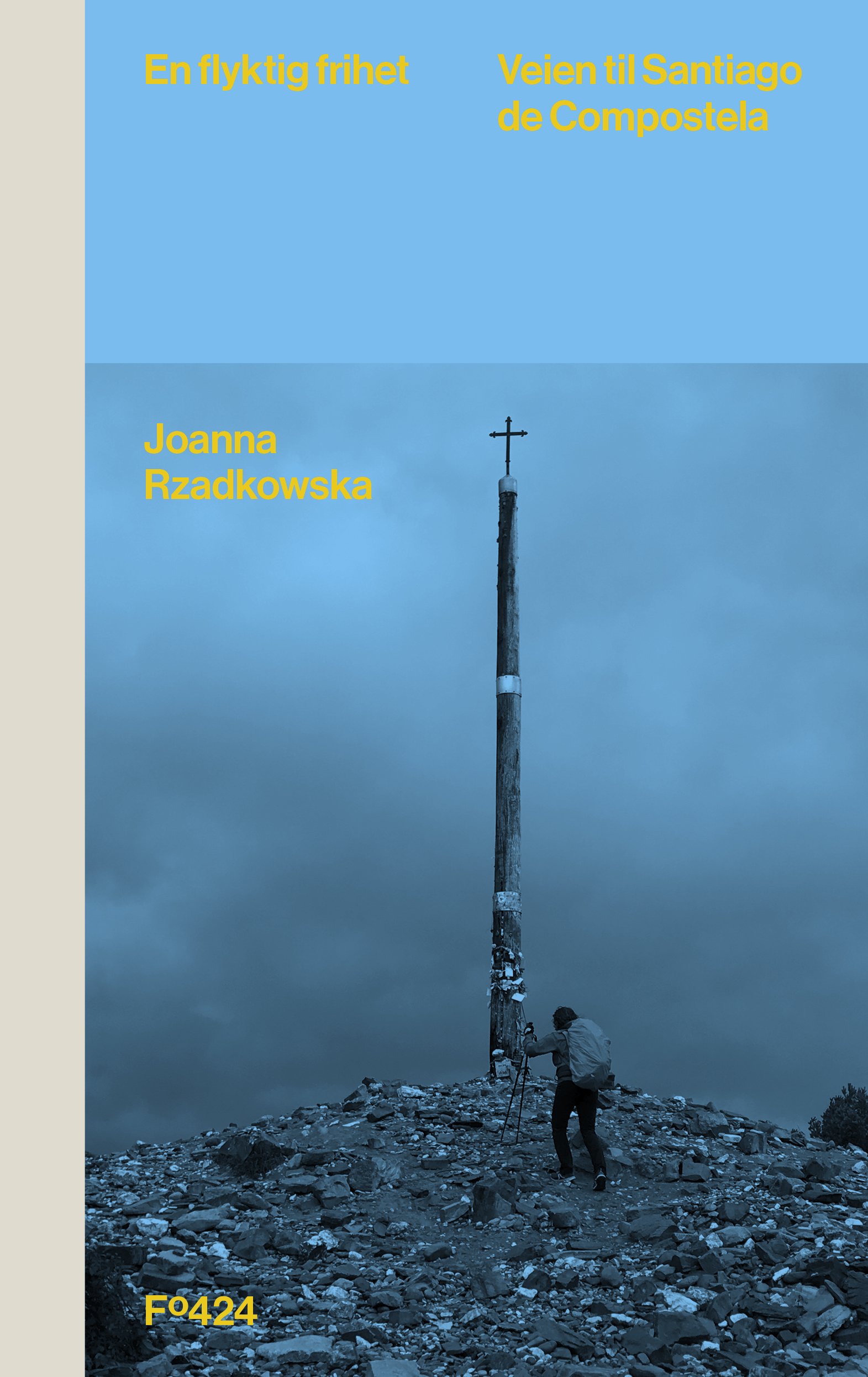 En flyktig frihet. Veien til Santiago de Compostela