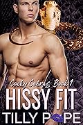 Hissy Fit: An Instalove Snake Shifter Romance