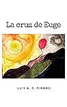 La cruz de Euge