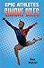 Epic Athletes: Simone Biles