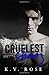 The Cruelest Chaos by K.V. Rose