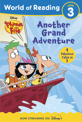 World of Reading: Phineas and Ferb Another Grand Adventure (Paperback)