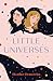 Little Universes