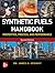 Synthetic Fuels Handbook by James Speight