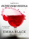 Oltre ogni regola