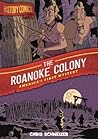 History Comics by Chris Schweizer