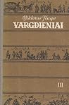 Vargdieniai, III ...