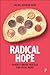 Radical Hope: Poverty-Aware Practice for Social Work