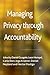 Managing Privacy through Accountability