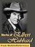 Works of Elbert Hubbard. Includes A Message to Garcia, Little Journeys to the Homes of the Great, The Mintage and Love, Life & Work (mobi)