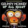 Grumpy Monkey Up ...