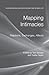 Mapping Intimacies: Relations, Exchanges, Affects (Palgrave Macmillan Studies in Family and Intimate Life)