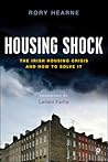 Housing Shock: The Irish Housing Crisis and How to Solve It