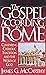 The Gospel According to Rome