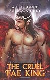 The Cruel Fae King