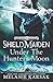 Shield-Maiden: Under the Hunter's Moon (The Road to Valhalla, #2)