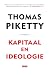 Kapitaal en ideologie (Dutch Edition)