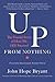 Up from Nothing: The Untold...
