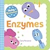 Enzymes (Baby Biochemist)