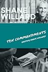 Ten Commandments - Foundations for Success: hosting Shane Willard