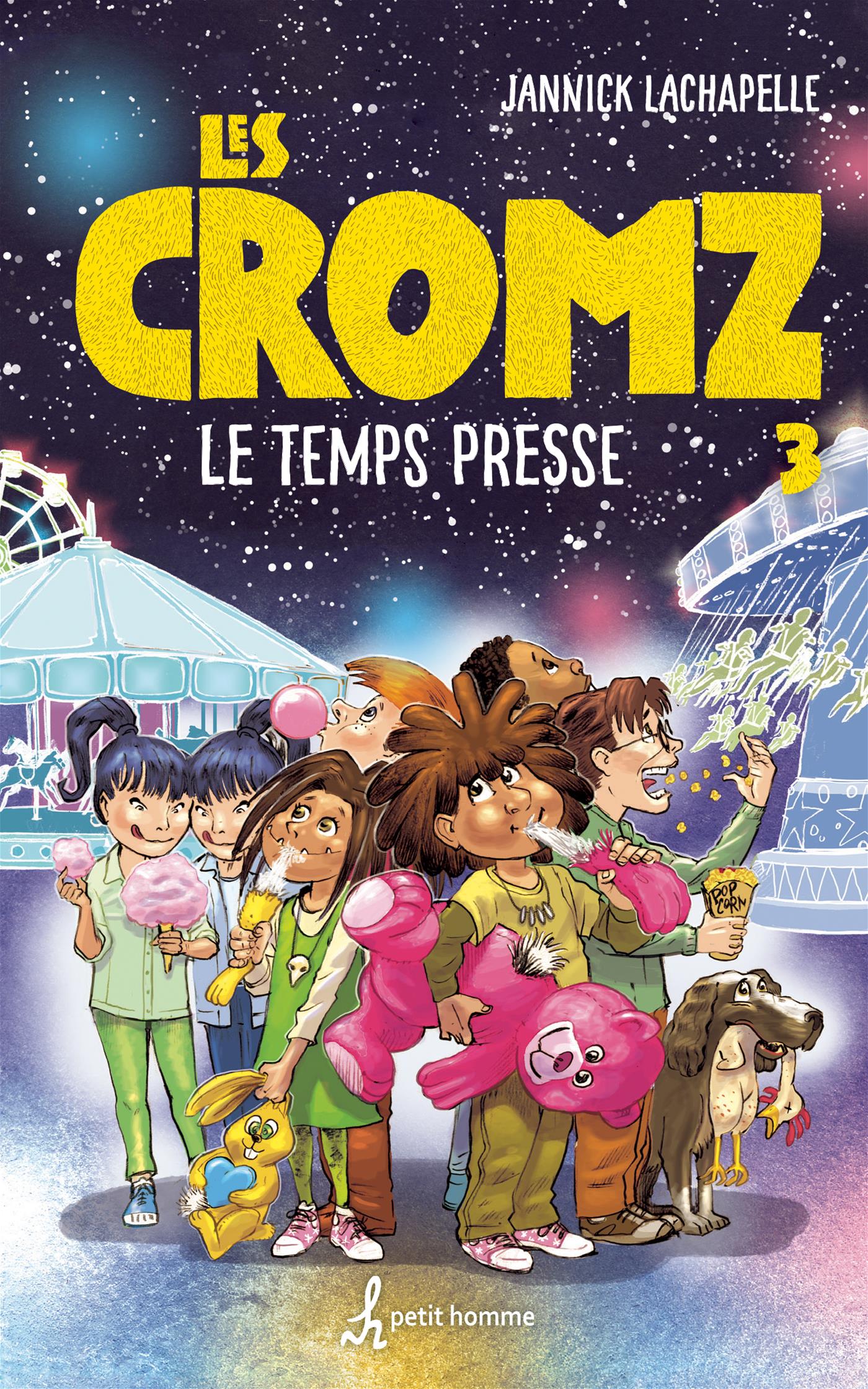 Les Cromz, tome 3, Le temps presse