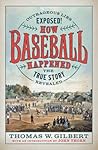 How Baseball Happ...