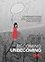 Becoming Unbecoming