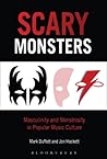 Scary Monsters: Monstrosity, Masculinity and Popular Music
